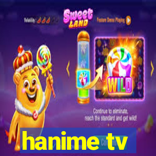 hanime tv