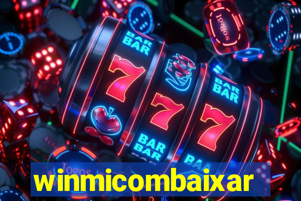 winmicombaixar