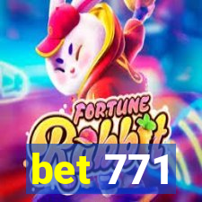 bet 771