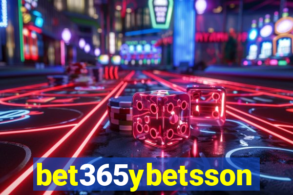 bet365ybetsson