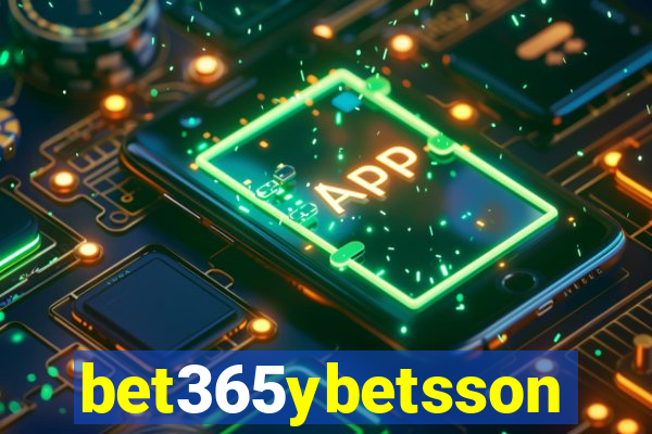 bet365ybetsson