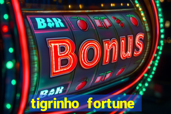 tigrinho fortune dinheiro infinito