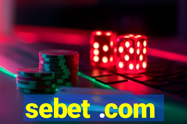 sebet .com