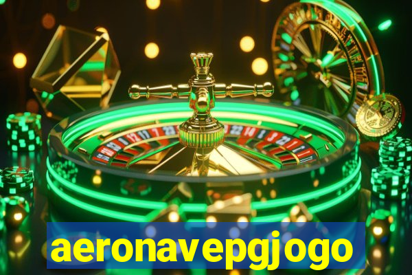 aeronavepgjogo