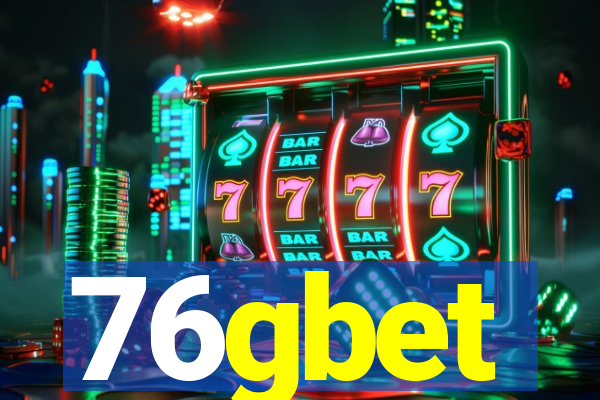 76gbet