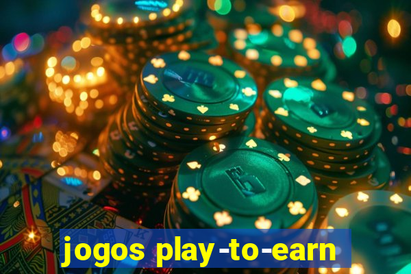 jogos play-to-earn