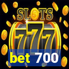 bet 700