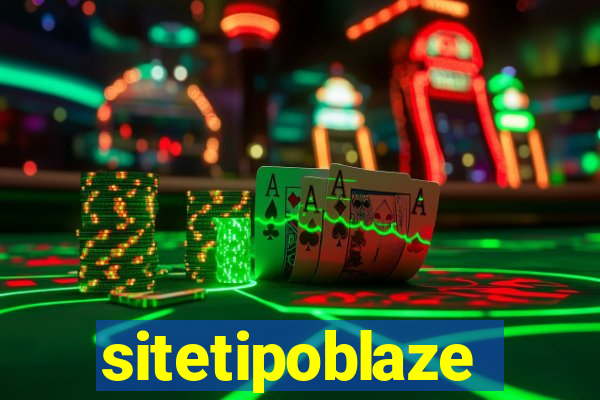 sitetipoblaze