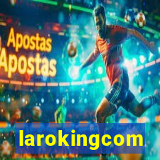 larokingcom