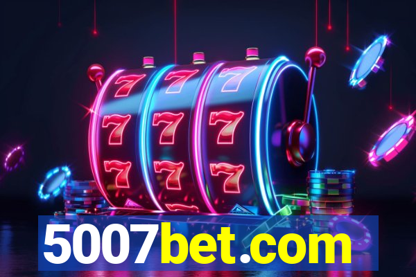 5007bet.com