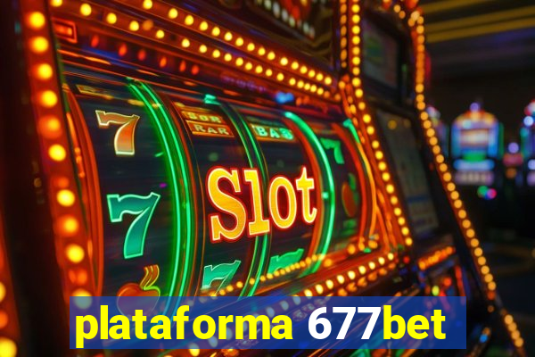 plataforma 677bet