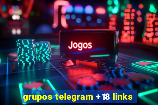 grupos telegram +18 links