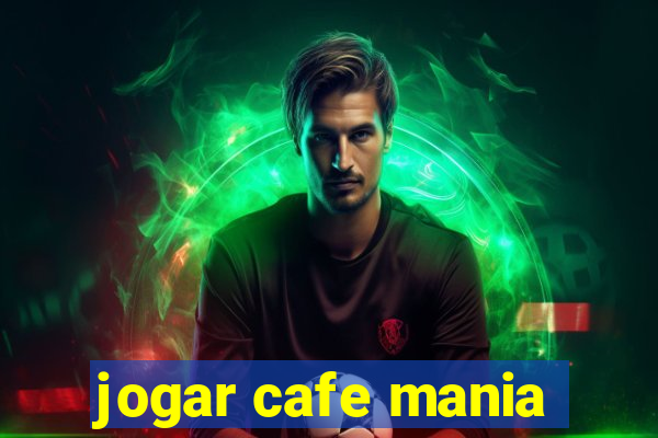 jogar cafe mania