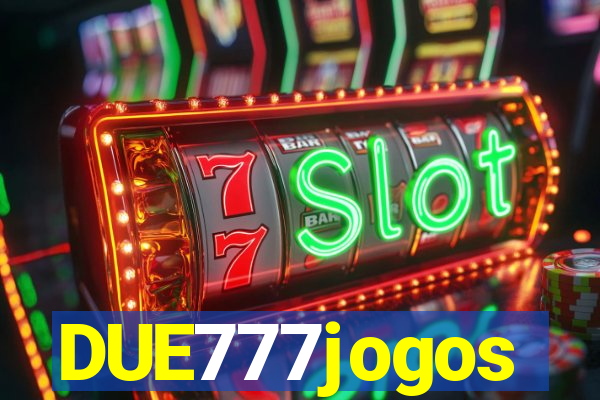 DUE777jogos