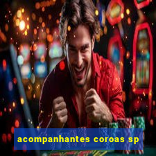 acompanhantes coroas sp