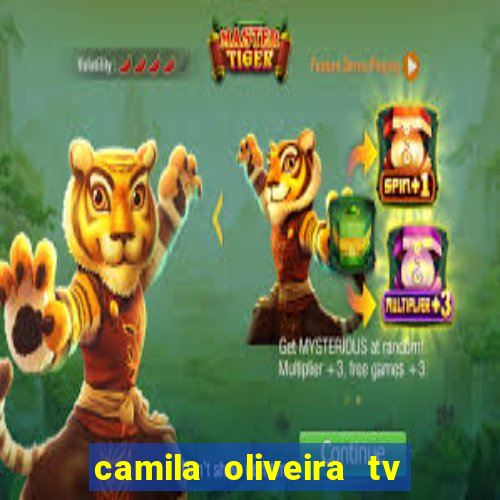 camila oliveira tv bahia idade