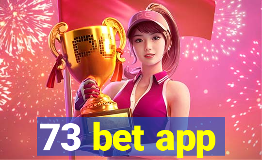 73 bet app