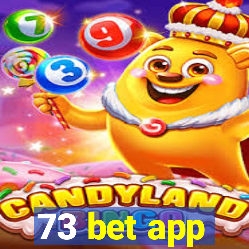 73 bet app