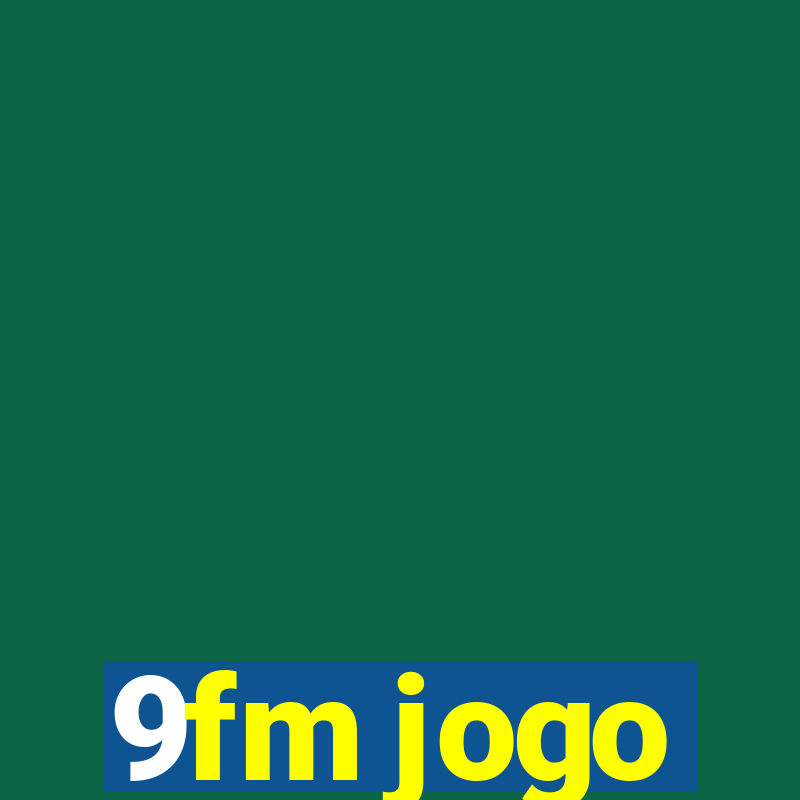 9fm jogo