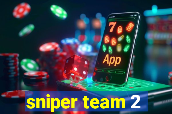 sniper team 2