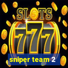 sniper team 2