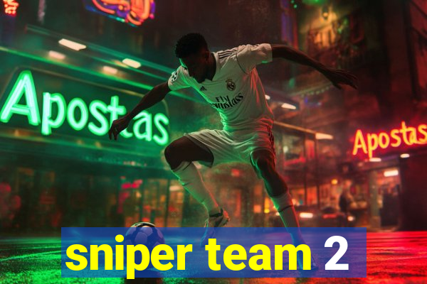 sniper team 2