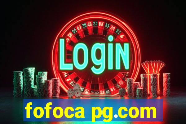 fofoca pg.com