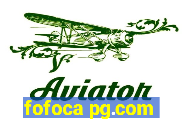 fofoca pg.com