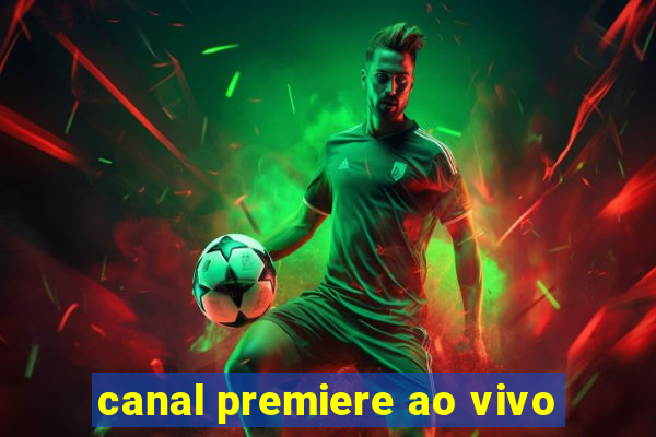 canal premiere ao vivo