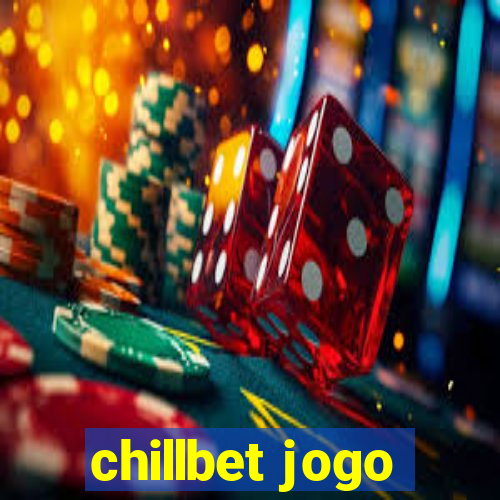 chillbet jogo