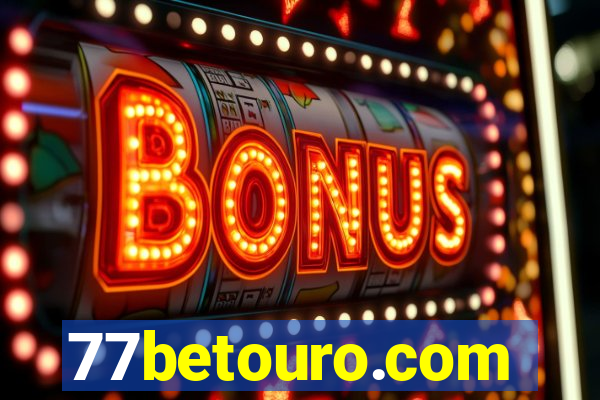 77betouro.com