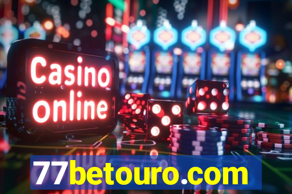 77betouro.com