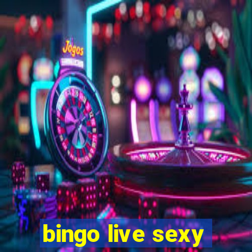 bingo live sexy