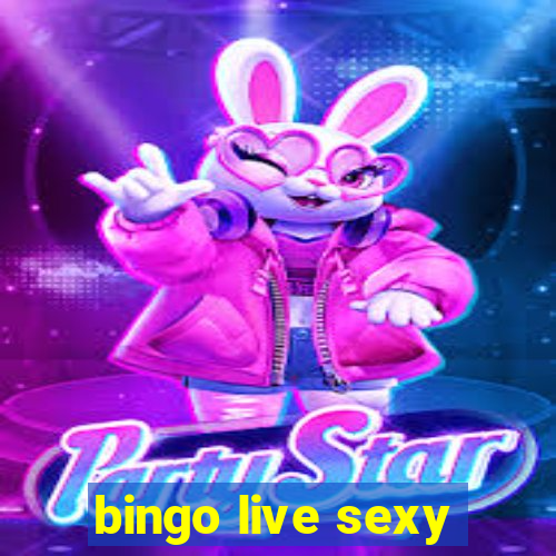 bingo live sexy