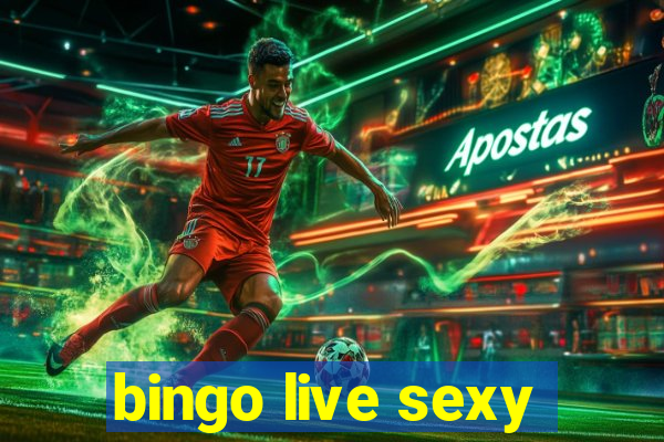 bingo live sexy