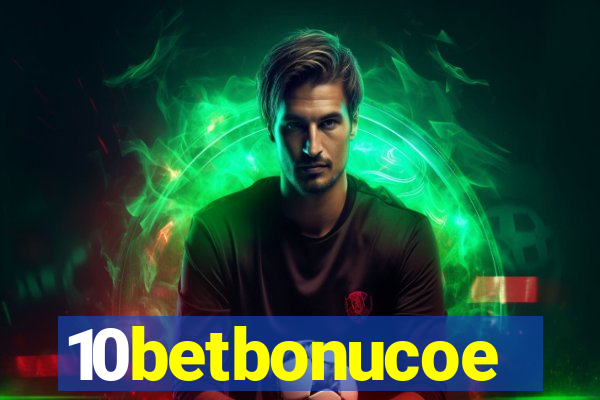 10betbonucoe