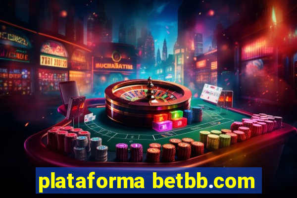 plataforma betbb.com