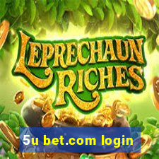 5u bet.com login