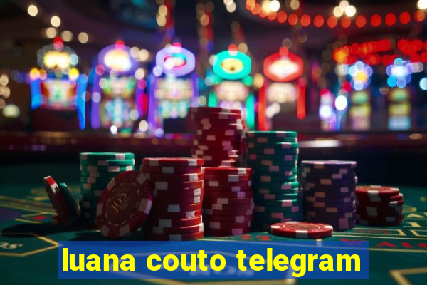 luana couto telegram