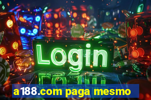 a188.com paga mesmo