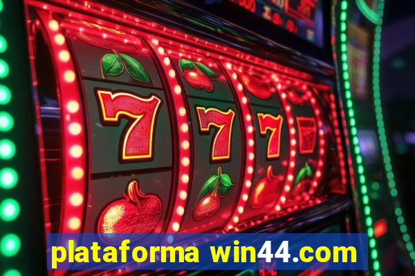 plataforma win44.com