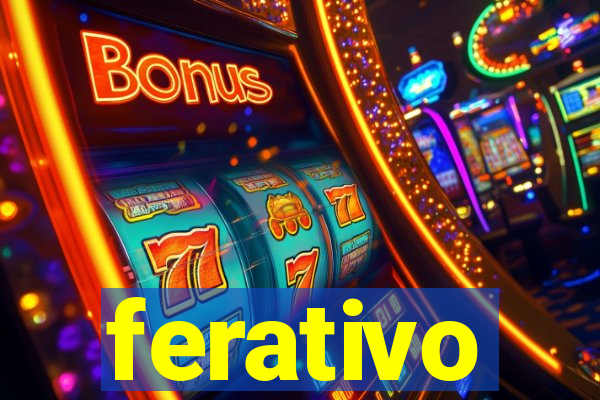 ferativo