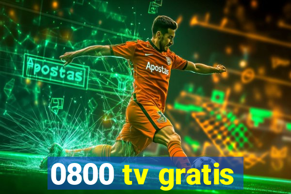 0800 tv gratis