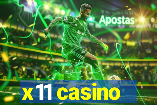 x11 casino