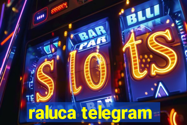 raluca telegram