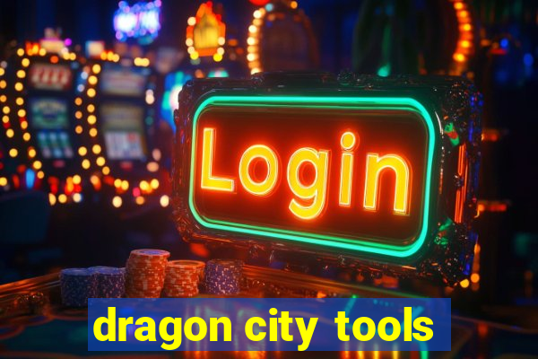 dragon city tools