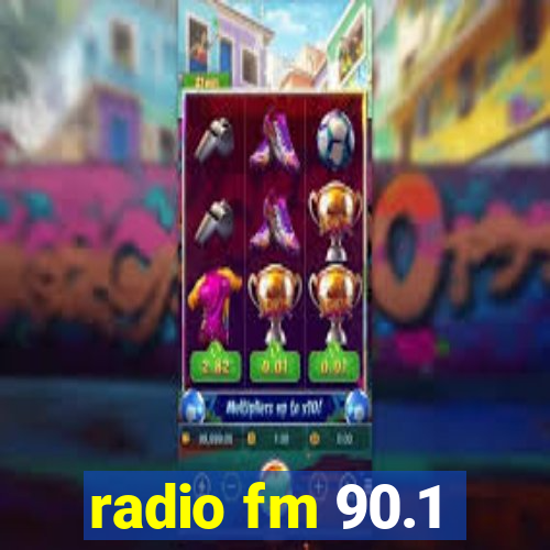 radio fm 90.1