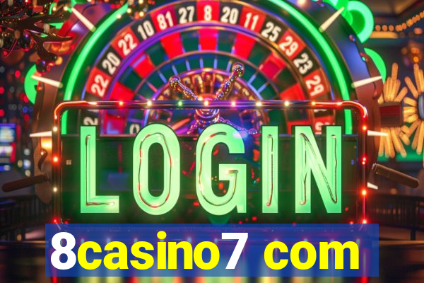 8casino7 com