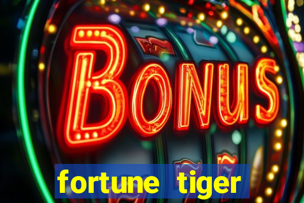 fortune tiger depósito mínimo