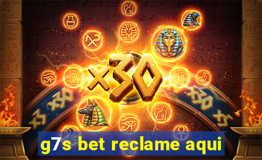 g7s bet reclame aqui